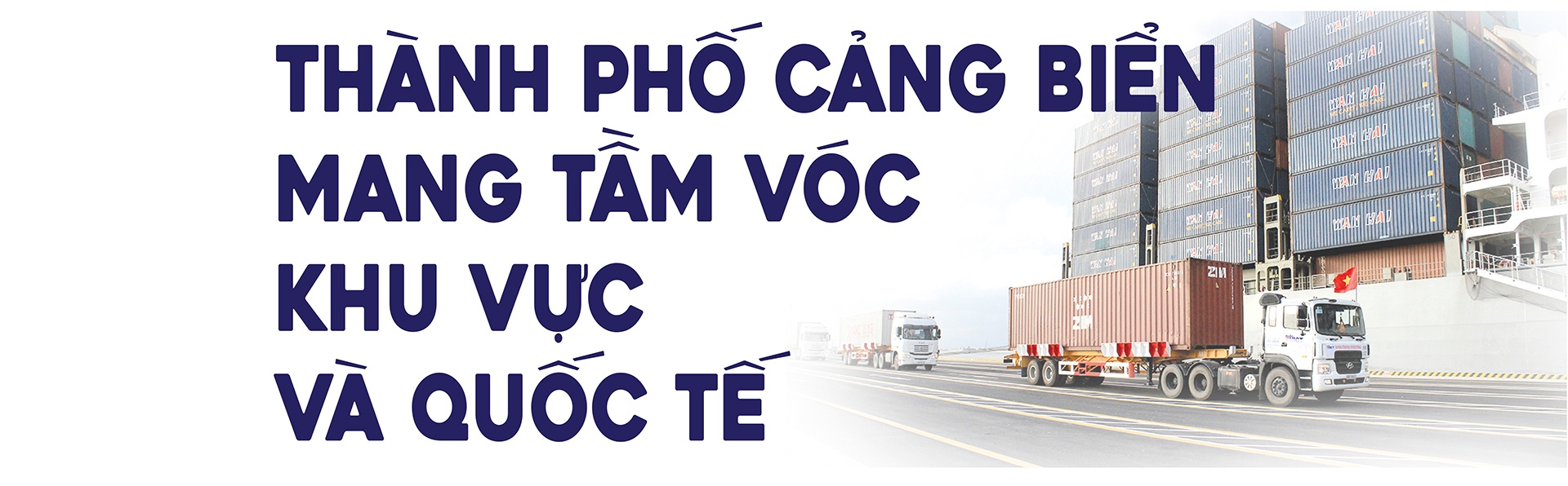 (LONGFORM) Xây dựng Hải Phòng thành trung tâm kinh tế biển hiện đại, mang tầm quốc tế (LONGFORM) Xây dựng Hải Phòng thành trung tâm kinh tế biển hiện đại, mang tầm quốc tế