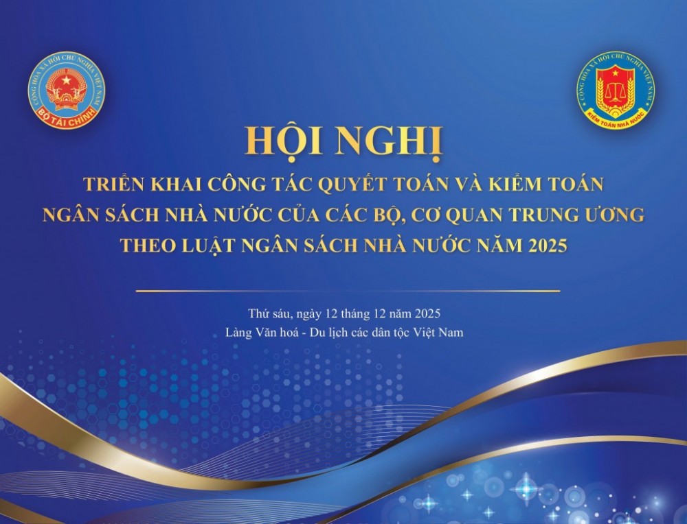 Hội nghị triển khai công tác quyết toán và kiểm toán theo Luật Ngân sách Nhà nước Hội nghị triển khai công tác quyết toán và kiểm toán theo Luật Ngân sách Nhà nước