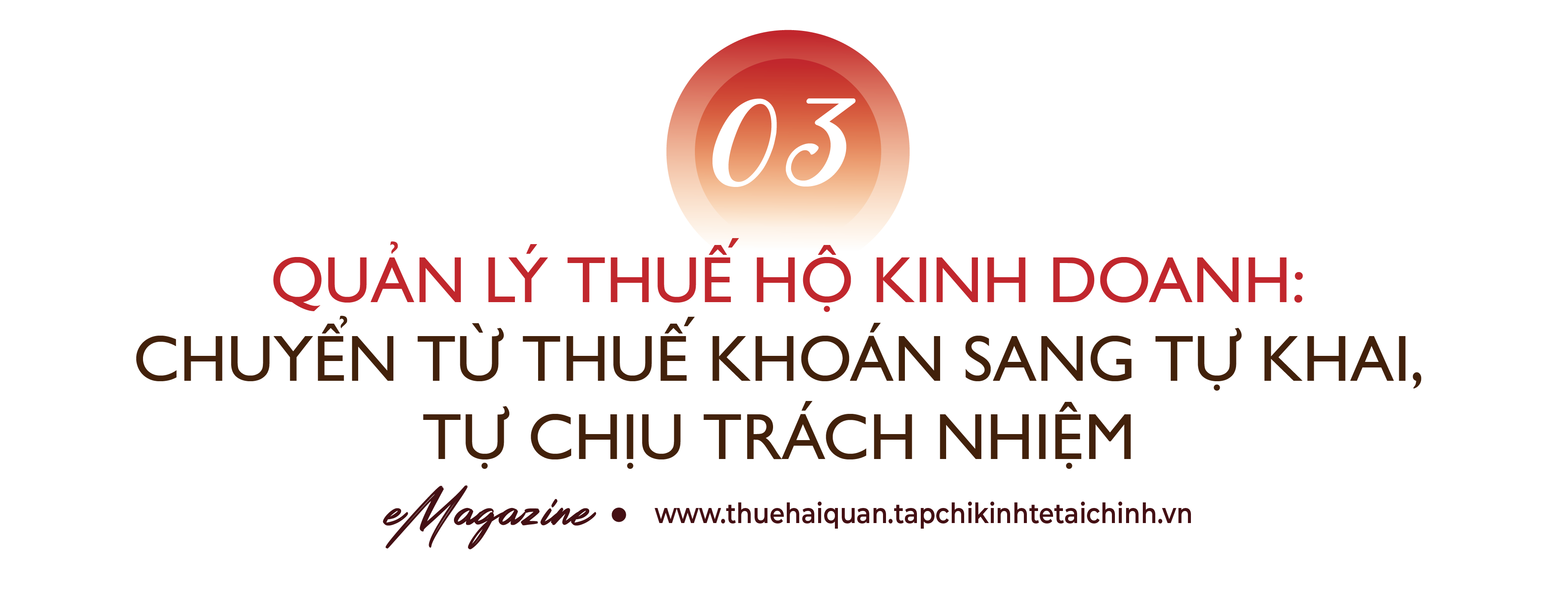 EMAGAZINE: Nền tảng mới cho quản trị thuế hiện đại và minh bạch