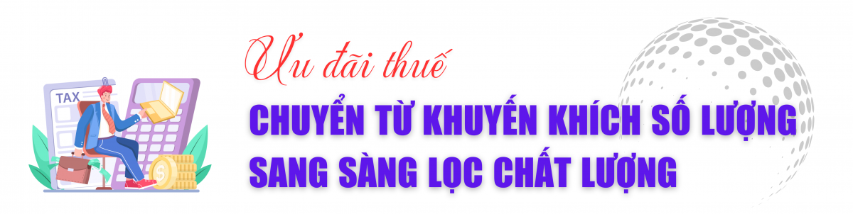 Ưu đãi Thuế TNCN thời kỳ mới: Trải thảm địa bàn đến định hình năng lực doanh nghiệp