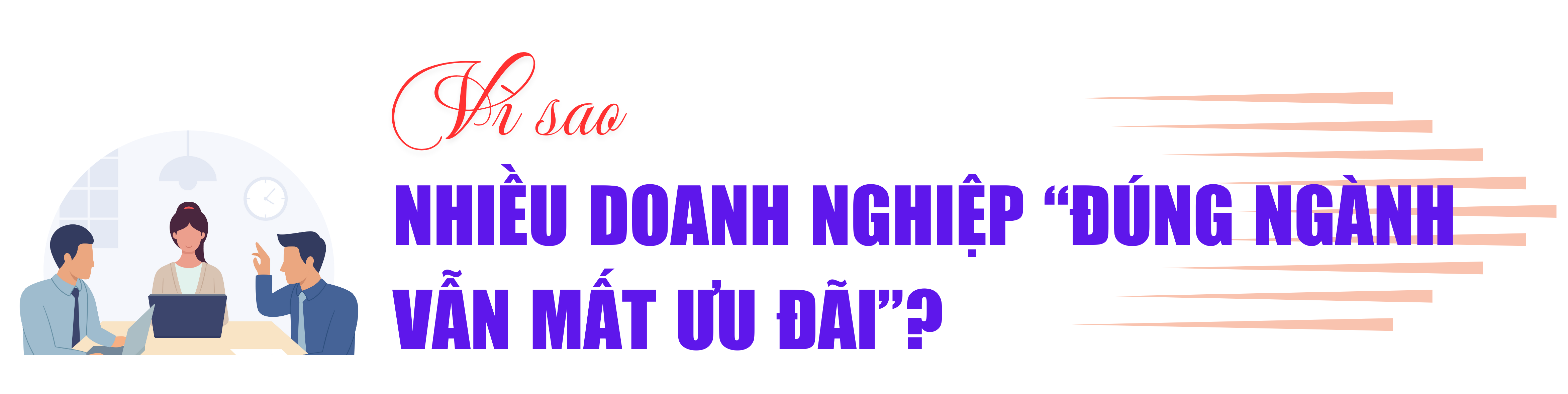 Ưu đãi thuế TNDN thời kỳ mới: Từ Trải thảm địa bàn đến định hình năng lực doanh nghiệp