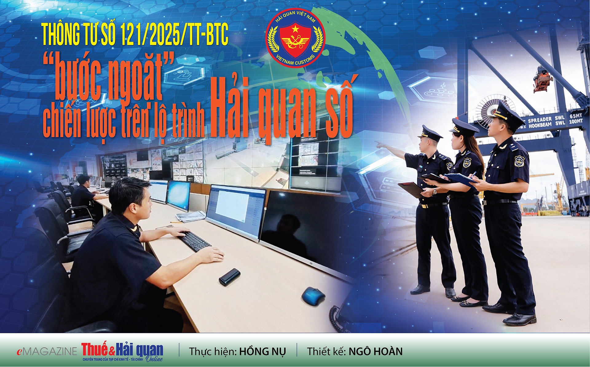 EMAGAZINE: Thông tư số 121/2025/TT-BTC “bước ngoặt” chiến lược trên lộ trình Hải quan số