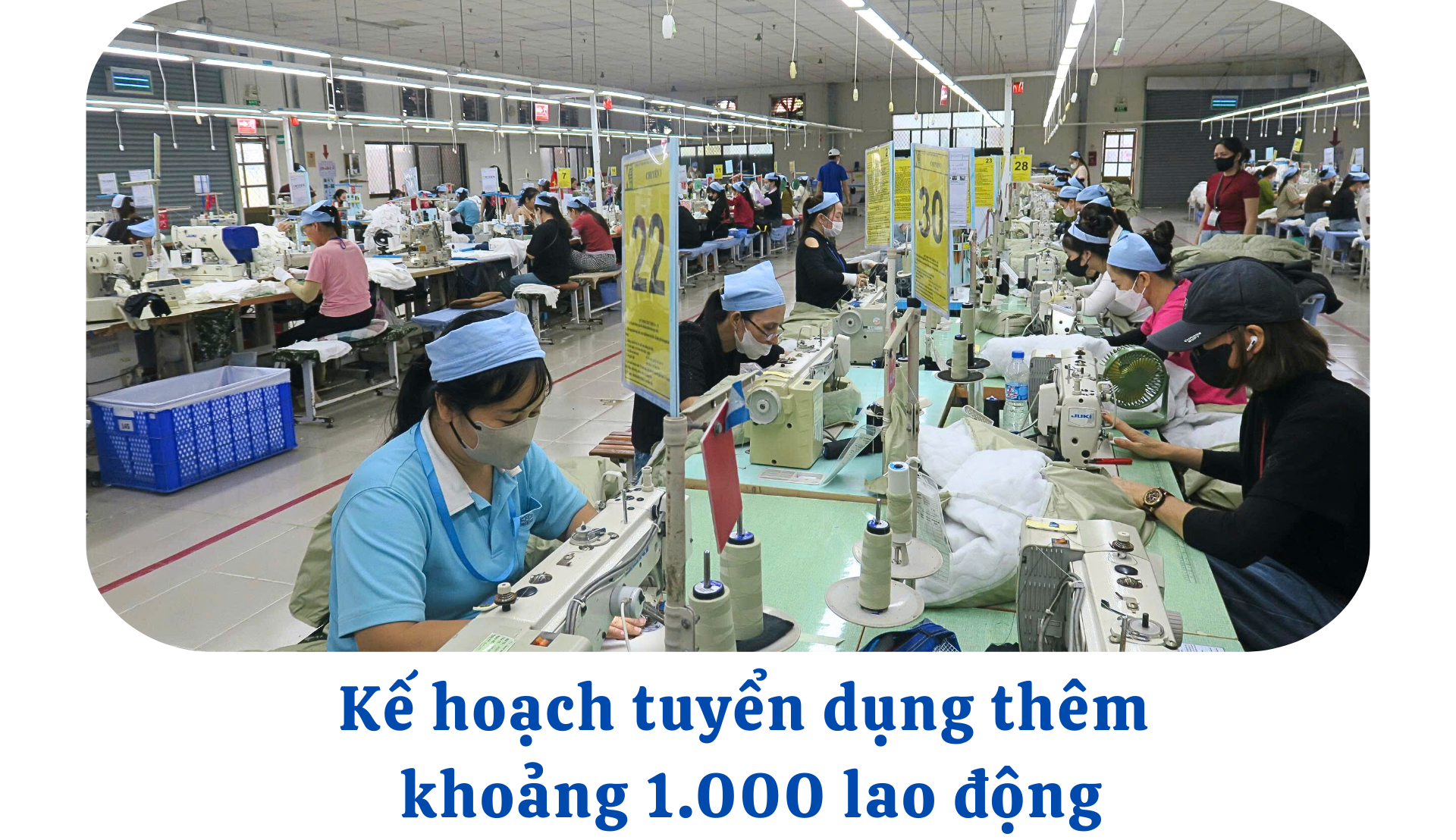Công ty KingStyle mở rộng quy mô, chăm lo đời sống và đảm bảo quyền lợi cho người lao động