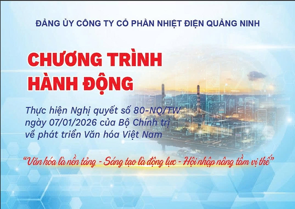 Đảng ủy Công ty Cổ phần Nhiệt điện Quảng Ninh đẩy mạnh xây dựng văn hóa doanh nghiệp theo tinh thần Nghị quyết số 80-NQ/TW