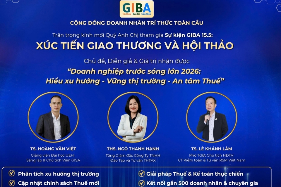 GIBA tổ chức Hội thảo “Doanh nghiệp trước Sóng lớn 2026” và ra mắt Ban Điều hành nhiệm kỳ mới