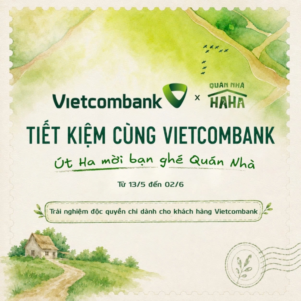 Giai đoạn đầu của chương trình sẽ diễn ra từ ngày 13/5 đến 02/6/2026, “Tiết Kiệm Cùng Vietcombank, Út Ha Mời Bạn Ghé Quán Nhà” mở ra những cơ hội tận hưởng đặc quyền trải nghiệm lối sống có 1-0-2.