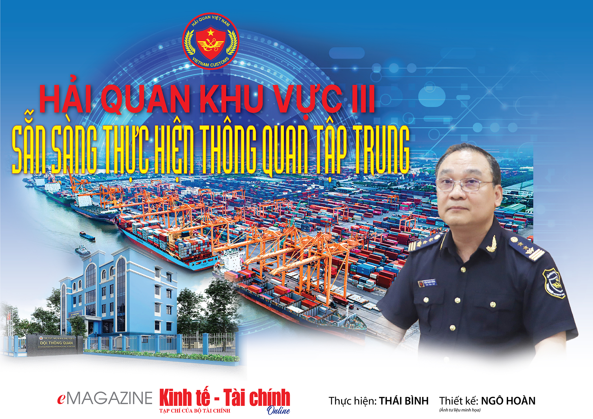 EMAGAZINE: Hải quan khu vực III sẵn sàng thực hiện thông quan tập trung
