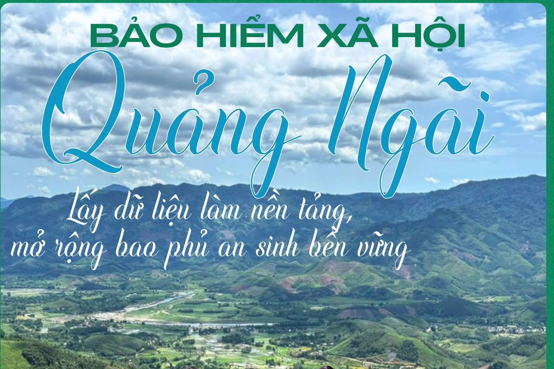 EMAGAZINE: Bảo hiểm xã hội Quảng Ngãi lấy dữ liệu làm nền tảng, mở rộng bao phủ an sinh bền vững