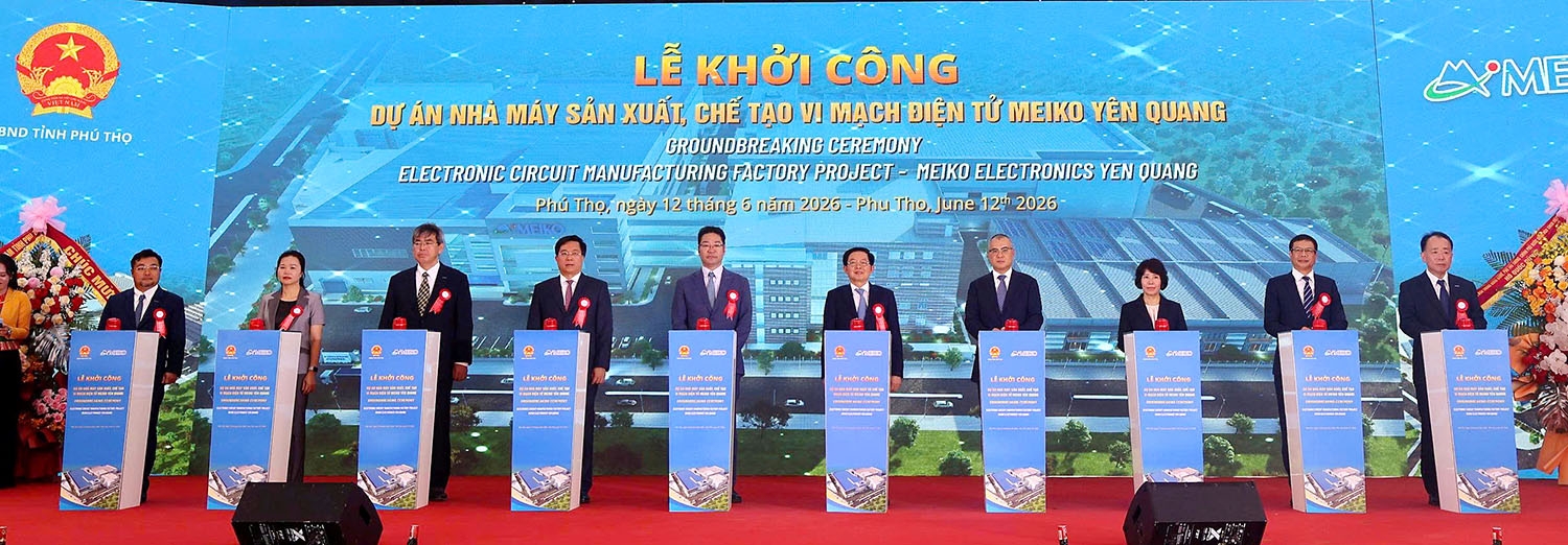 Phú Thọ: Khởi công Nhà máy sản xuất, chế tạo vi mạch điện tử Meiko Yên Quang Phú Thọ: Khởi công Nhà máy sản xuất, chế tạo vi mạch điện tử Meiko Yên Quang