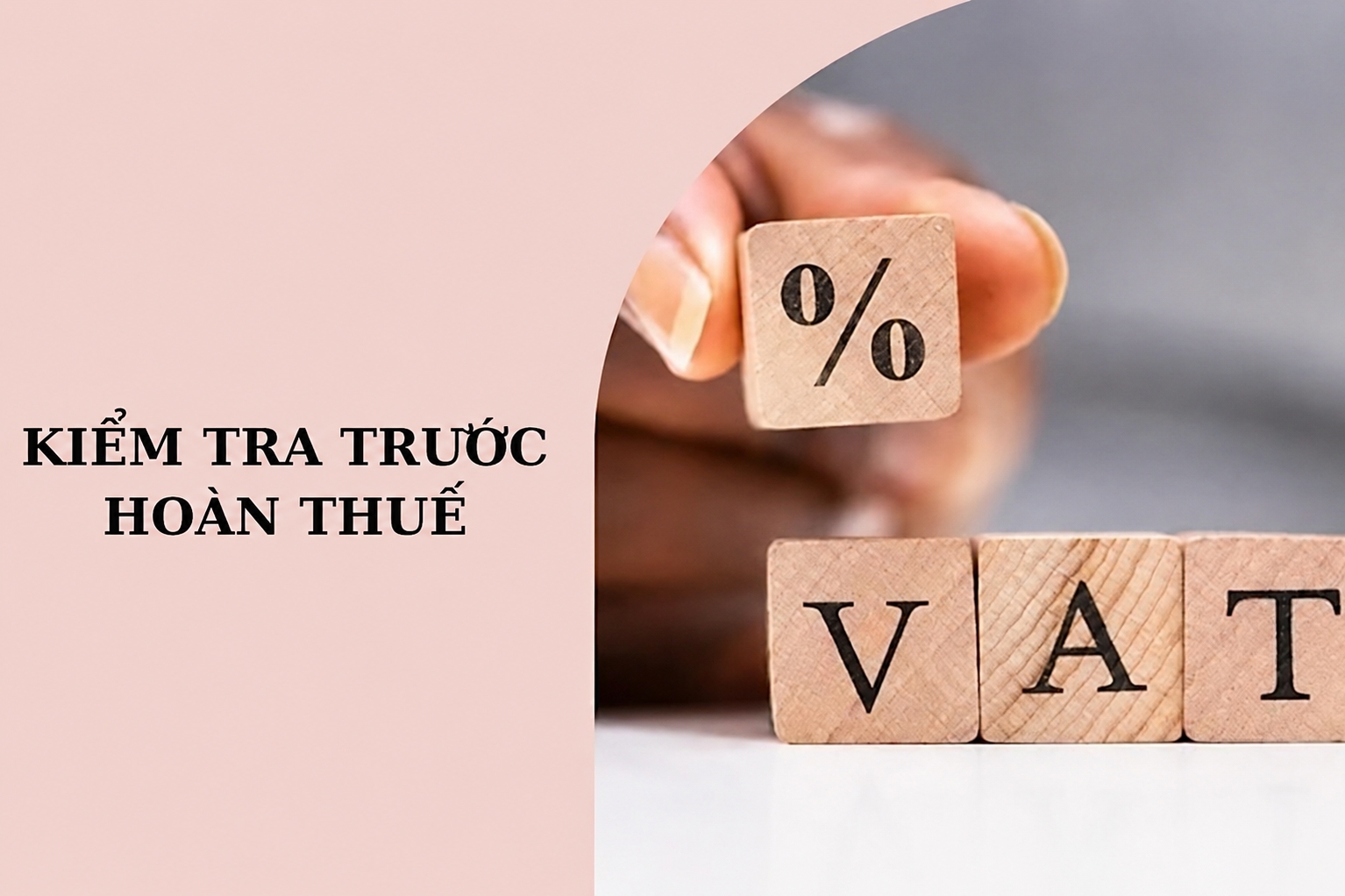 INFOGRAPHIC: Cách thức phân loại hồ sơ hoàn thuế