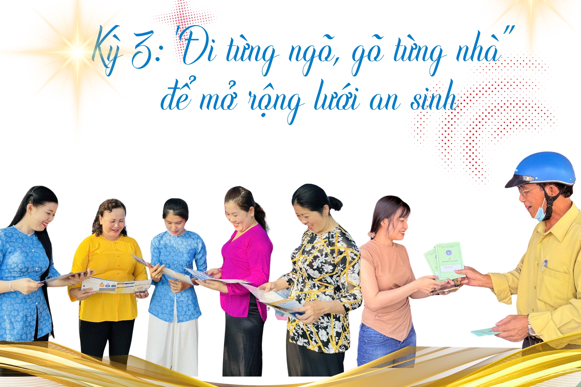 Kỳ 3: “Đi từng ngõ, gõ từng nhà” để mở rộng lưới an sinh