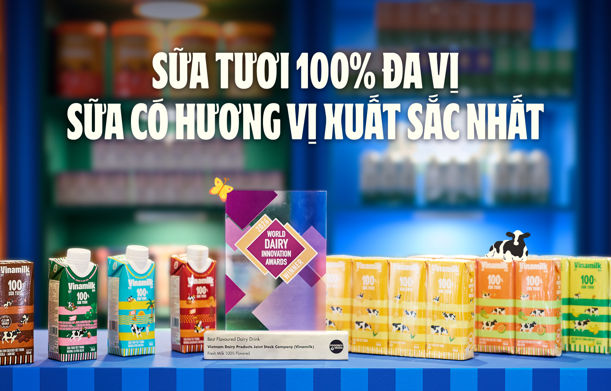 Thấu hiểu người tiêu dùng: Bí quyết tạo nên kỳ tích lịch sử của thương hiệu sữa Việt