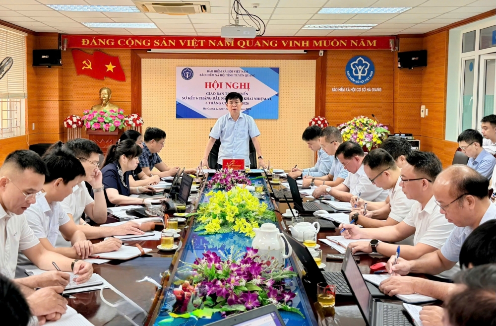 Bảo hiểm xã hội tỉnh Tuyên Quang triển khai nhiệm vụ 6 tháng cuối năm 2026