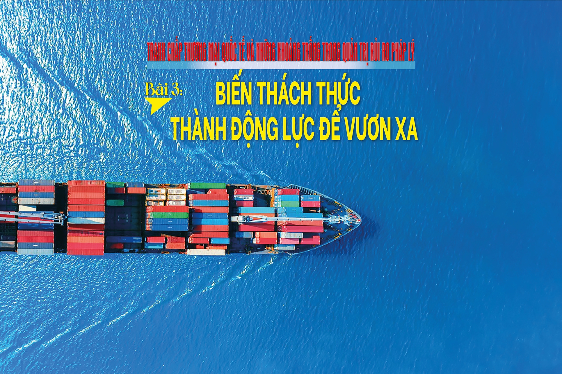Bài 3: Biến thách thức thành động lực để vươn xa