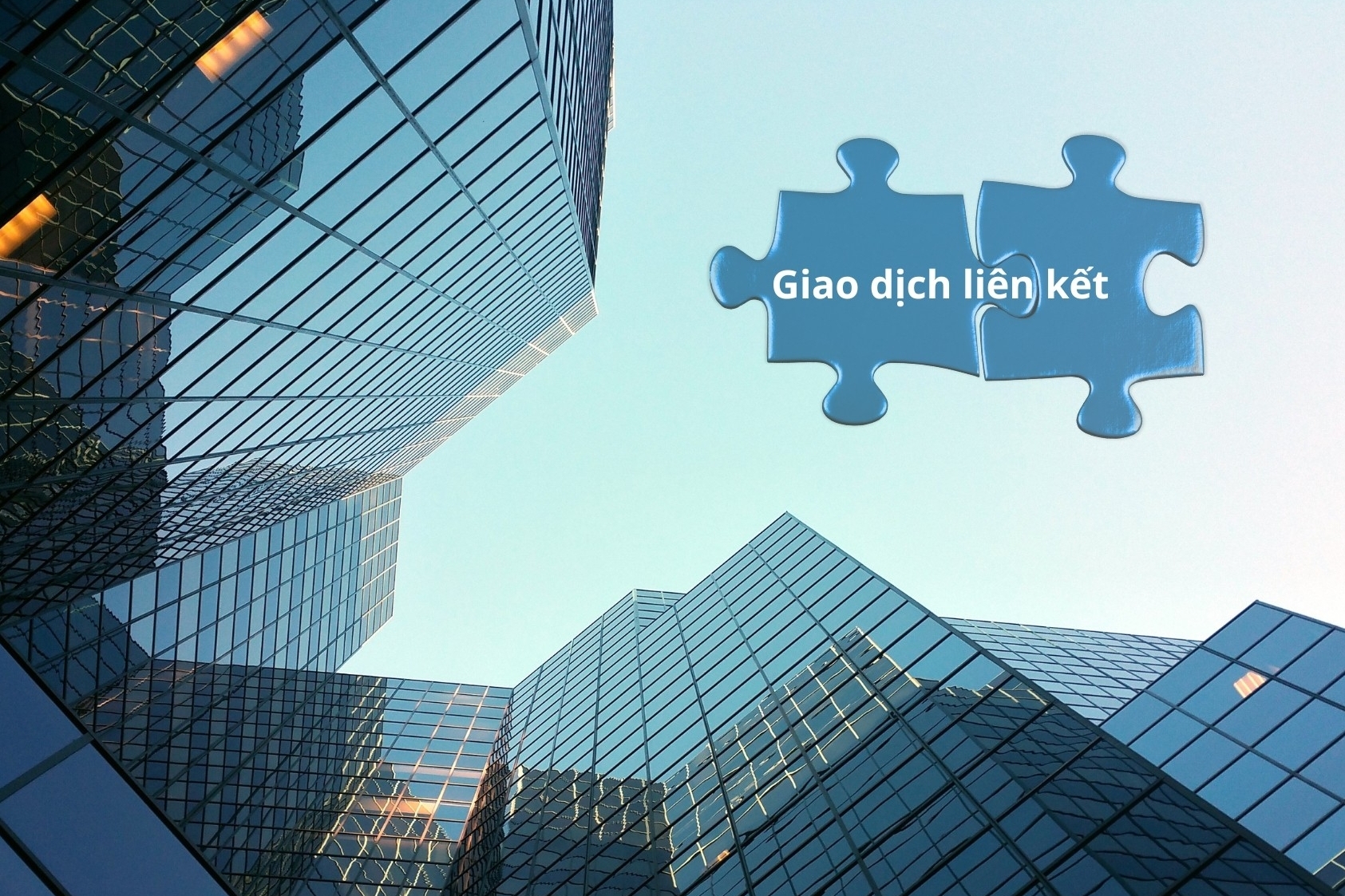Bài 2: Giao dịch liên kết dưới lăng kính quản lý thuế