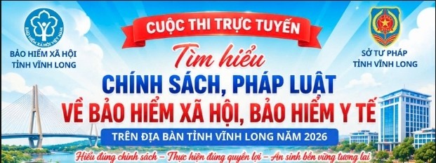Vĩnh Long: Phát động Cuộc thi “Tìm hiểu chính sách, pháp luật bảo hiểm xã hội, bảo hiểm y tế”