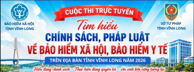 Vĩnh Long: Phát động Cuộc thi “Tìm hiểu chính sách, pháp luật bảo hiểm xã hội, bảo hiểm y tế”