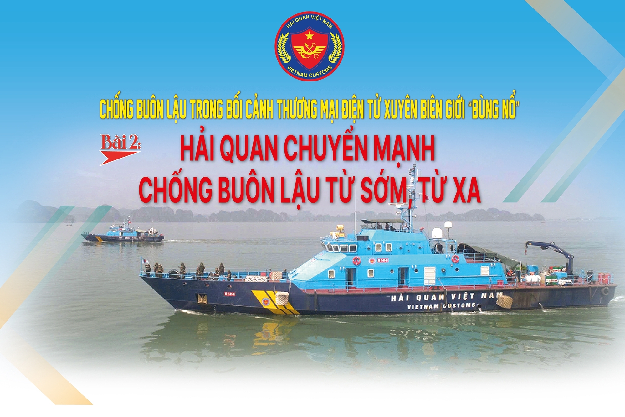 Bài 2: Hải quan chuyển mạnh chống buôn lậu từ sớm, từ xa