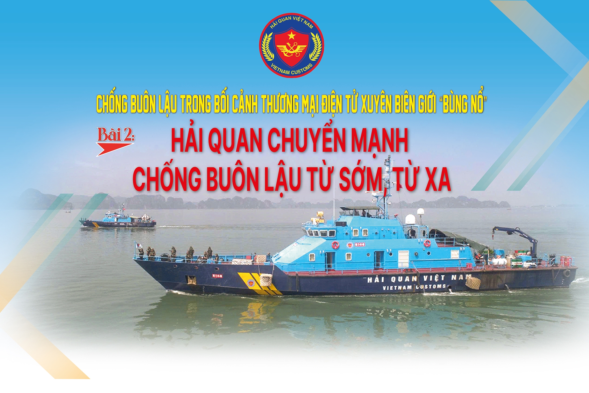 Bài 2: Hải quan chuyển mạnh chống buôn lậu từ sớm, từ xa