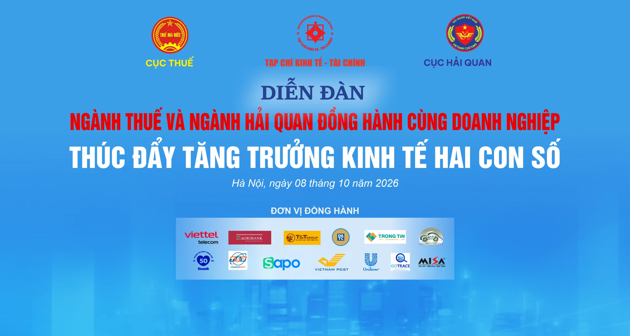 Diễn đàn “Ngành Thuế và ngành Hải quan đồng hành doanh nghiệp, thúc đẩy tăng trưởng kinh tế hai con số” sẽ diễn ra ngày 8/10 tại Hà Nội