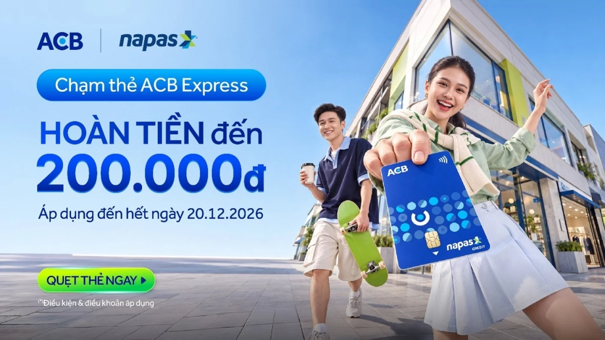 Chủ thẻ tín dụng nội địa ACB NAPAS nhận ưu đãi hoàn tiền lên đến 30%