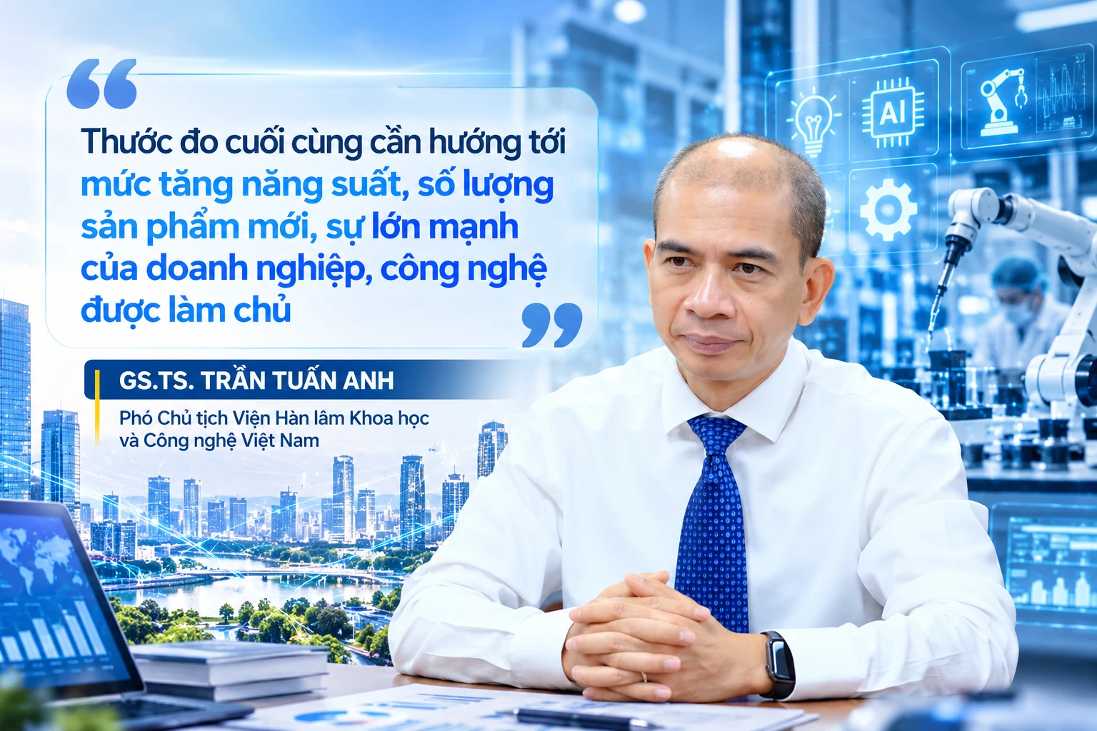 Đưa khoa học, công nghệ vào “lõi” của tăng trưởng giai đoạn mới Đưa khoa học, công nghệ vào “lõi” của tăng trưởng giai đoạn mới