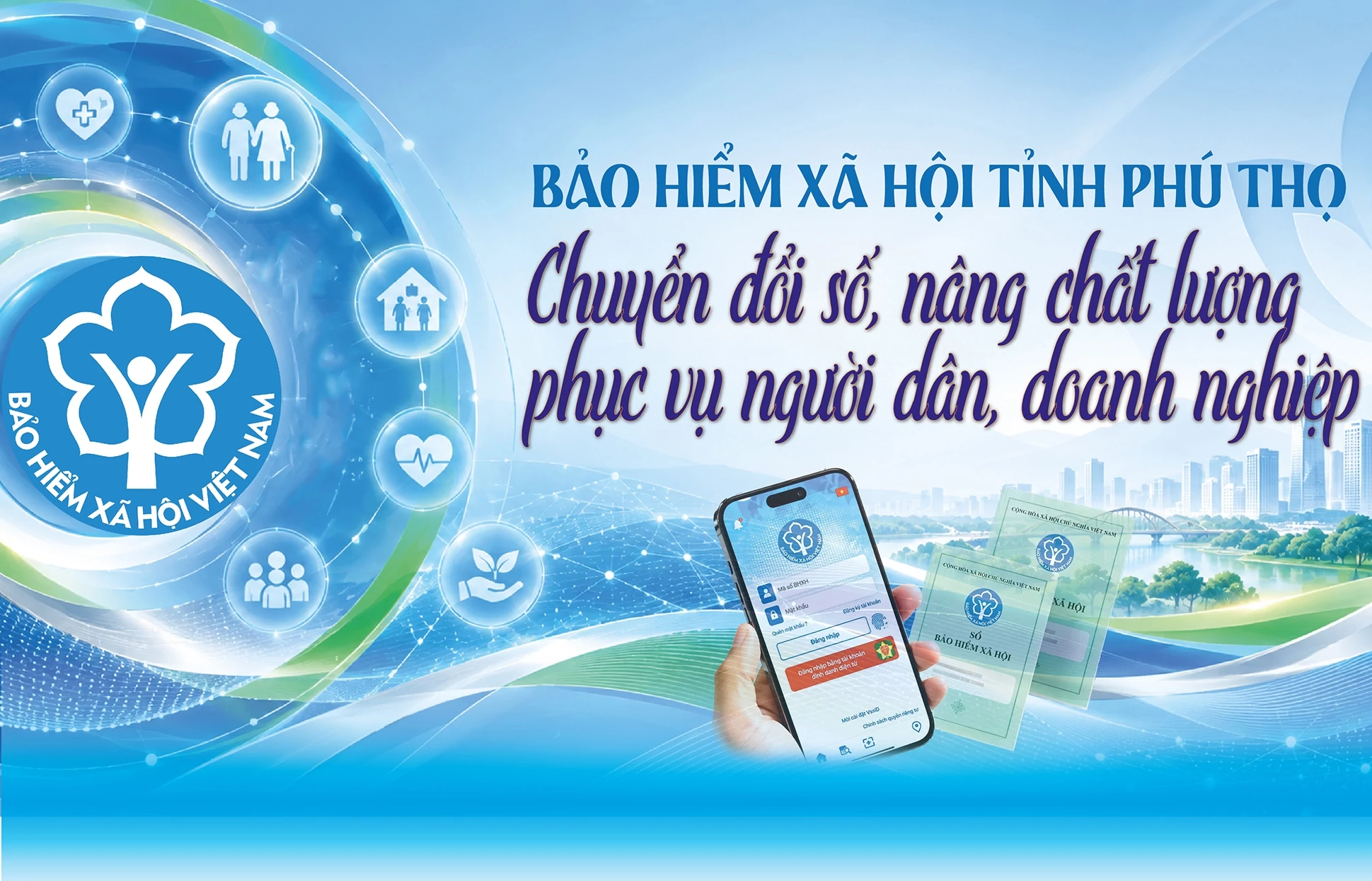 bao hiem xa hoi tinh phu tho chuyen doi so nang chat luong phuc vu nguoi dan doanh nghiep