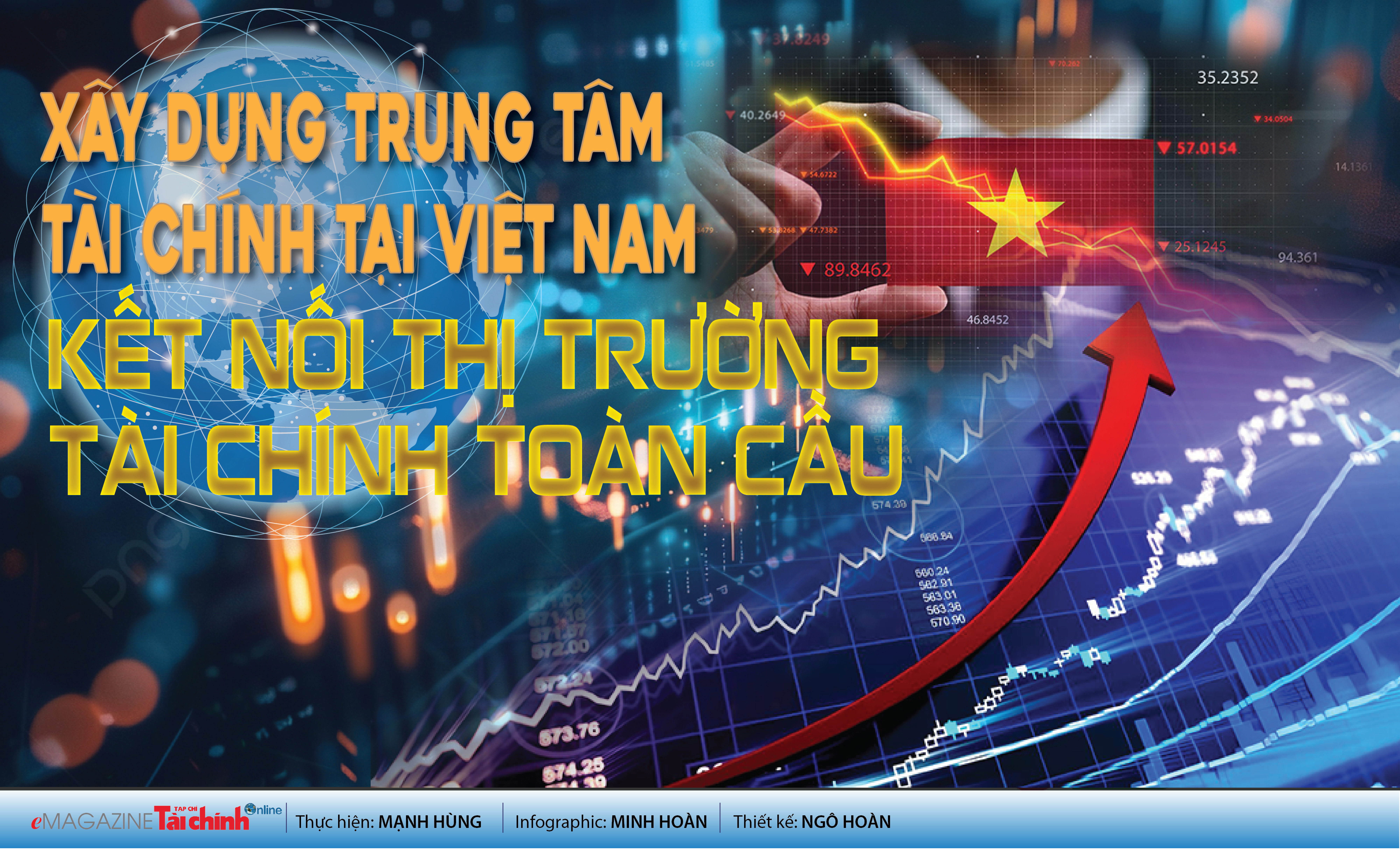 LONGFORM: Xây dựng Trung tâm Tài chính tại Việt Nam kết nối thị trường tài chính toàn cầu - Ảnh 1