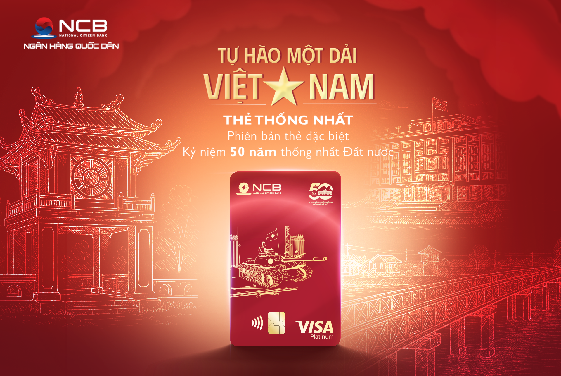 NCB ra mắt thẻ Visa phiên bản giới hạn, chào mừng 50 năm thống nhất đất nước