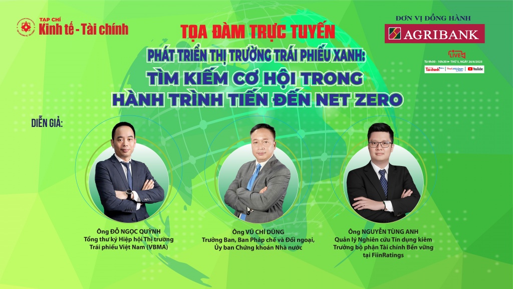 9 giờ ngày 26/6: Tọa đàm trực tuyến “Phát triển thị trường trái phiếu xanh: Tìm kiếm cơ hội trong hành trình tiến đến Net Zero”