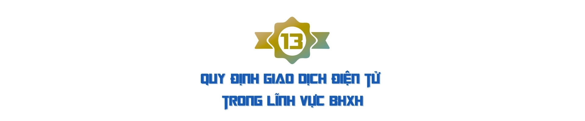 EMAGAZINE: Luật Bảo hiểm xã hội 2024 - Bước tiến quan trọng hoàn thiện hệ thống an sinh xã hội  - Ảnh 23