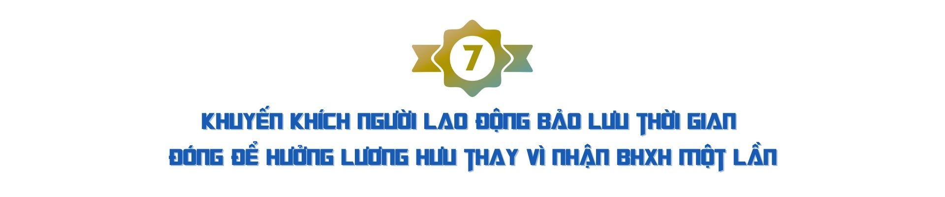 EMAGAZINE: Luật Bảo hiểm xã hội 2024 - Bước tiến quan trọng hoàn thiện hệ thống an sinh xã hội  - Ảnh 14