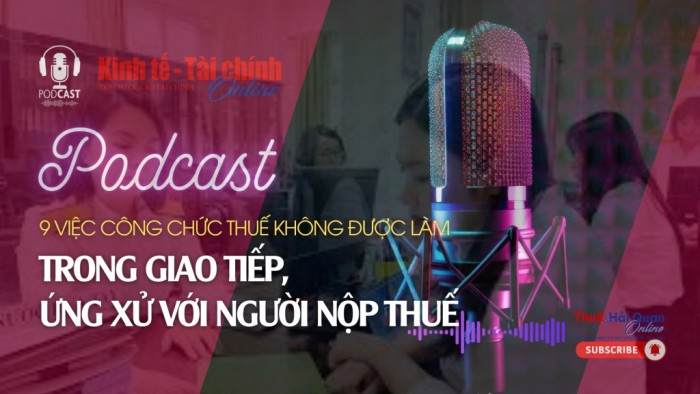 POSCADST: 9 việc công chức thuế không được làm trong giao tiếp, ứng xử với người nộp thuế