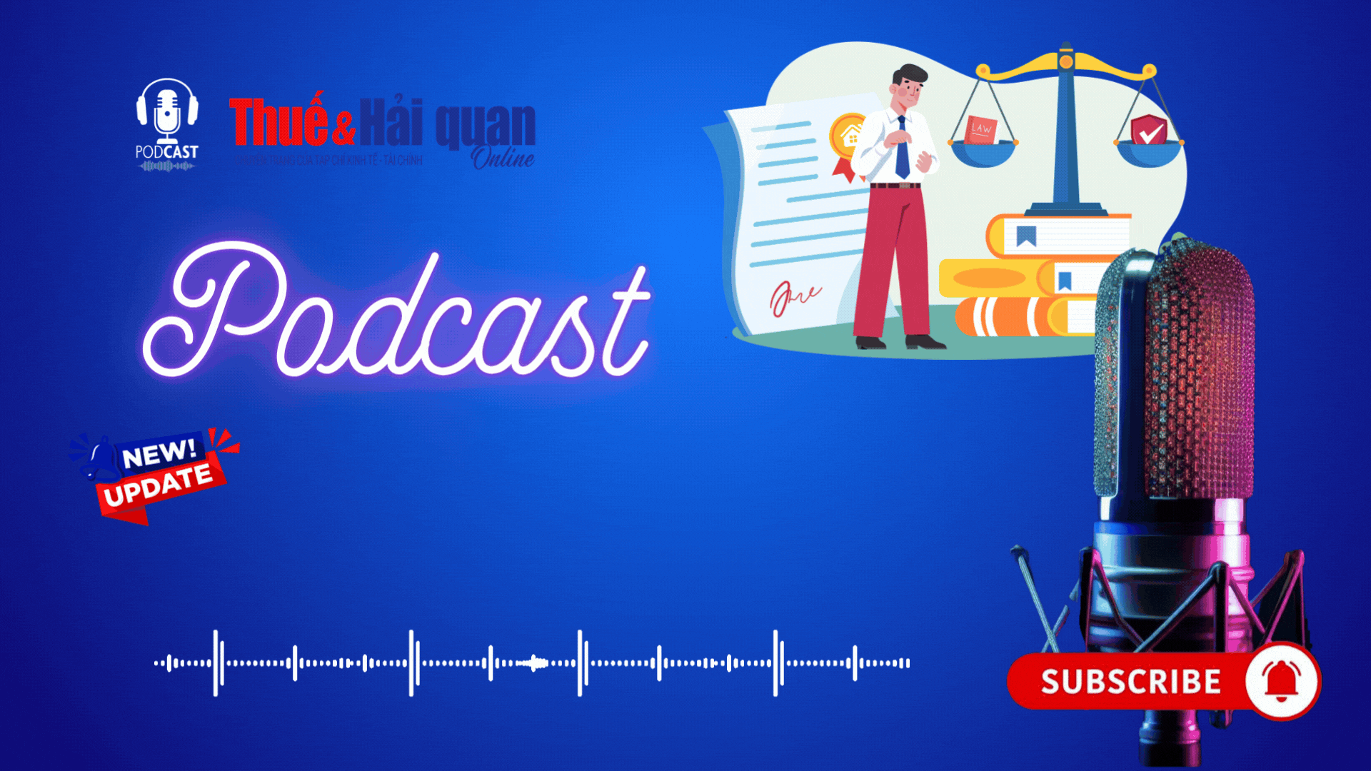 PODCAST: Nhiều lợi ích đối với doanh nghiệp tuân thủ tốt về thuế