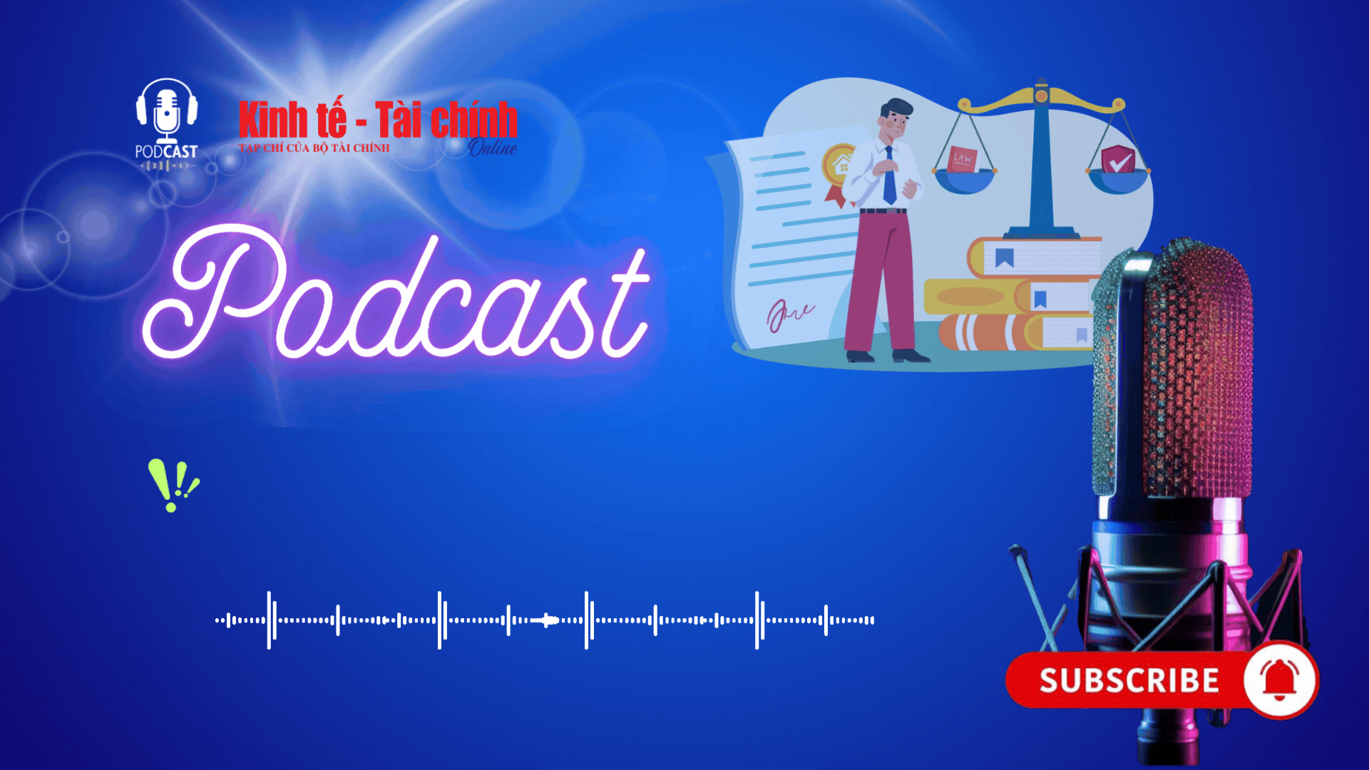PODCAST: Điều hành chính sách tài khóa linh hoạt- Củng cố tổng cầu và thúc đẩy tăng trưởng