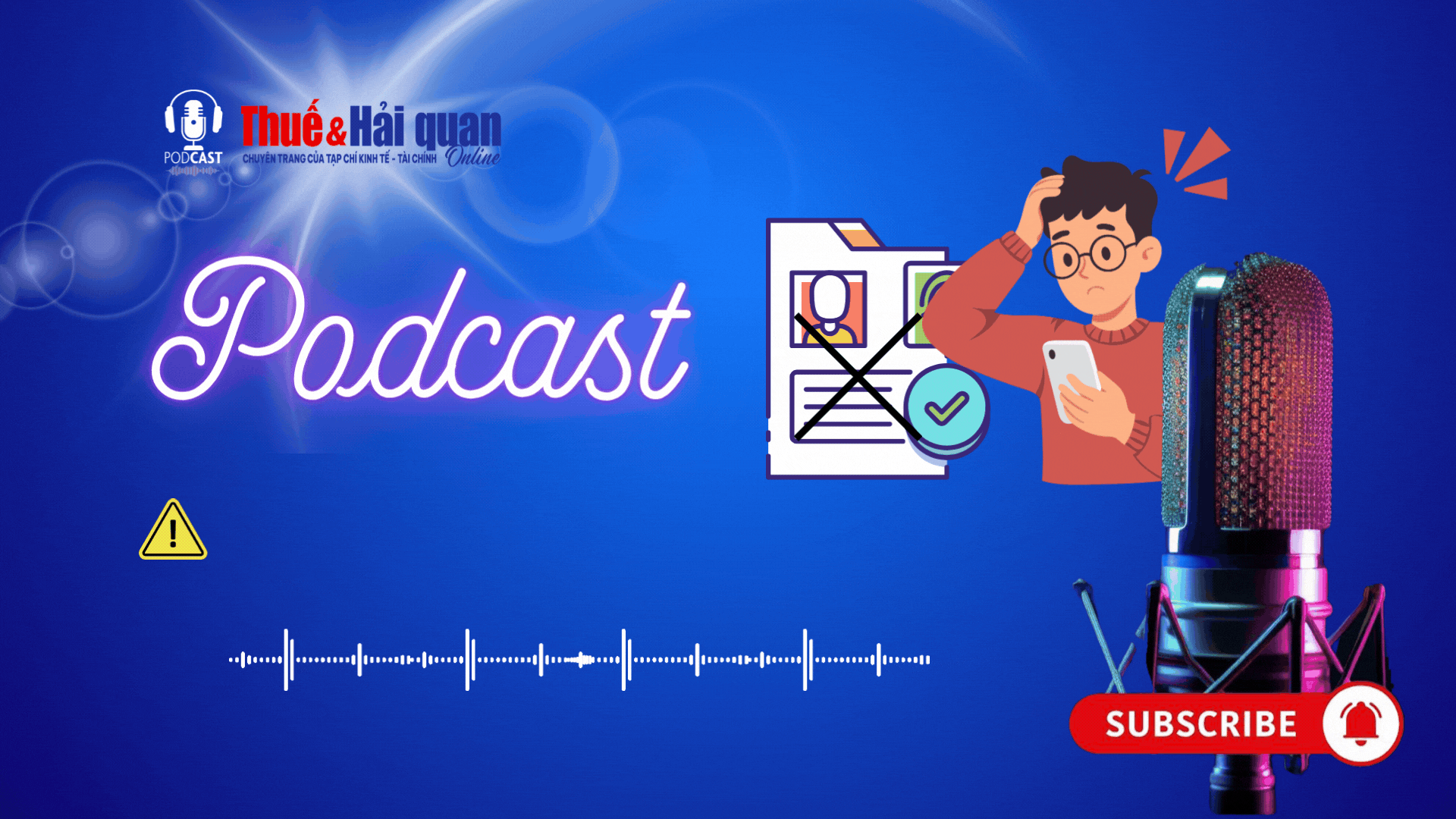 PODCAST: Chủ động phản ánh khi thông tin cá nhân bị sử dụng trái phép