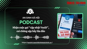 PODCAST: Nhận cuộc gọi “cập nhật VssID”, coi chừng sập bẫy lừa đảo
